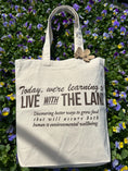 Load image into Gallery viewer, Living with the Land Canvas Tote Bag
